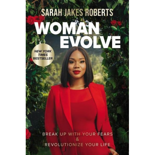 Sarah Jakes Roberts - Woman Evolve