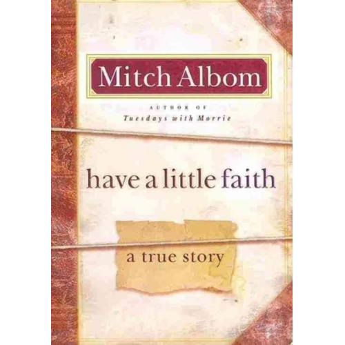 Mitch Albom - Have a Little Faith