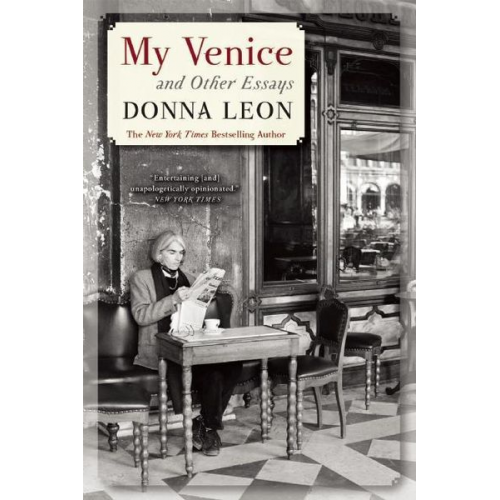 Donna Leon - My Venice and Other Essays