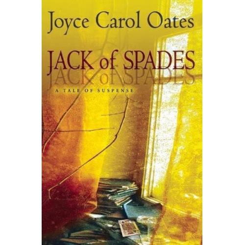 Joyce Carol Oates - Jack of Spades