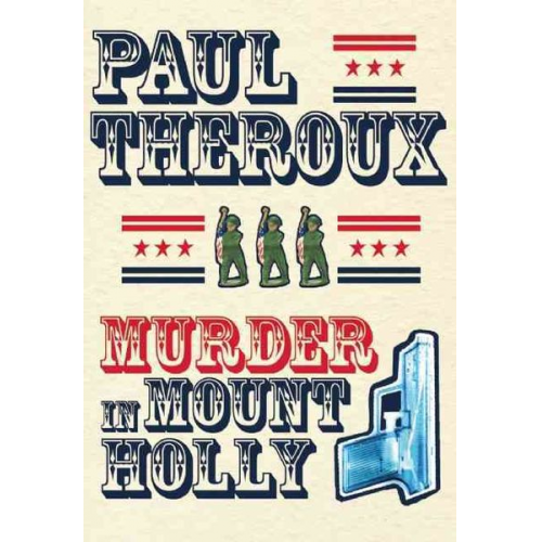 Paul Theroux - Murder in Mount Holly