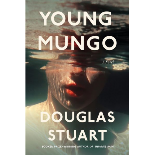 Douglas Stuart - Young Mungo