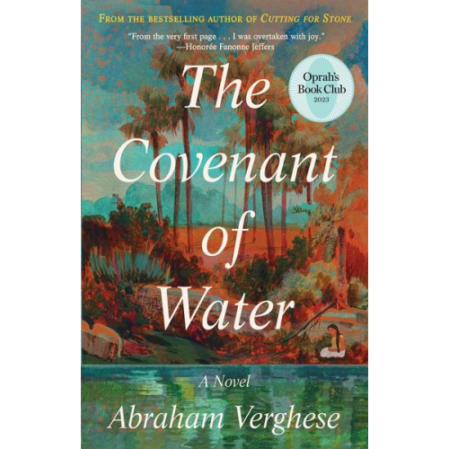 Abraham Verghese - The Covenant of Water (Oprah's Book Club)