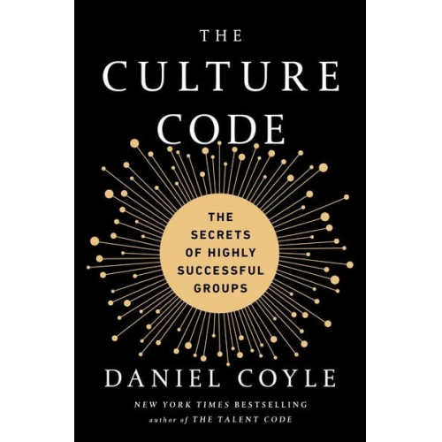 Daniel Coyle - The Culture Code