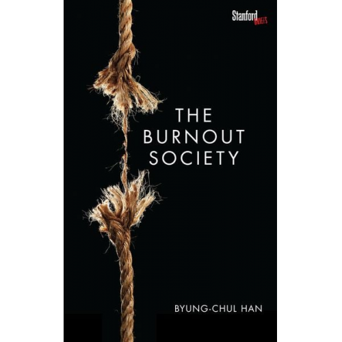 Byung-Chul Han - The Burnout Society