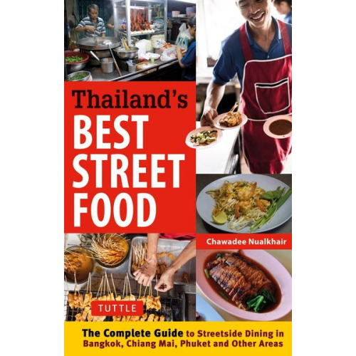 Chawadee Nualkhair - Thailand's Best Street Food