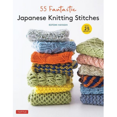 Kotomi Hayashi - 55 Fantastic Japanese Knitting Stitches