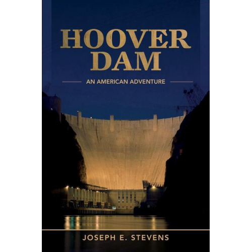 Joseph E. Stevens - Hoover Dam