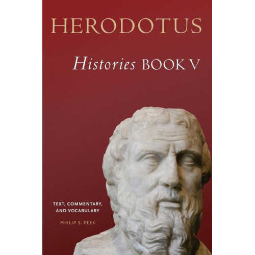 Philip S. Peek - Herodotus, Histories, Book V