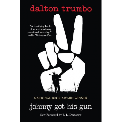 Dalton Trumbo E. L. Doctorow - Johnny Got His Gun