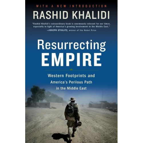 Rashid Khalidi - Resurrecting Empire