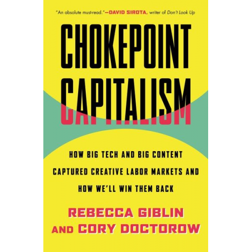 Cory Doctorow Rebecca Giblin - Chokepoint Capitalism