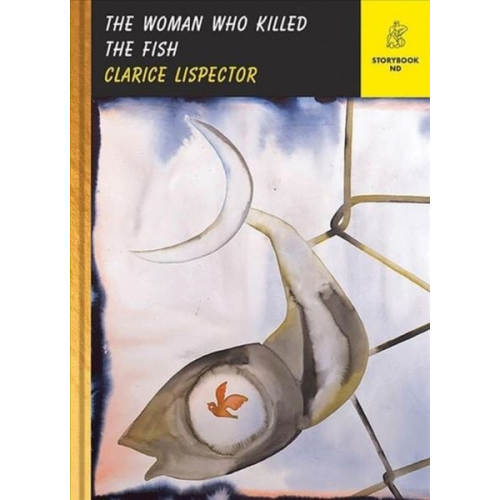 Clarice Lispector - The Woman Who Killed the Fish