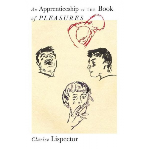 Clarice Lispector - An Apprenticeship or the Book of Pleasures