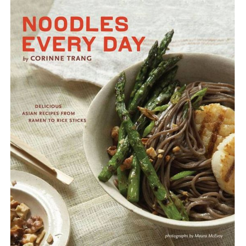 Chronicle Books - Noodles Every Day