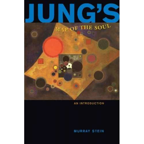 Murray B. Stein - Jung's Map of the Soul