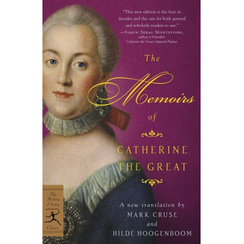 Catherine The Great - The Memoirs of Catherine the Great