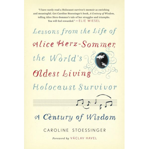 Caroline Stoessinger - A Century of Wisdom