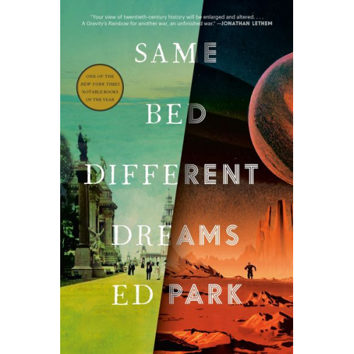 Ed Park - Same Bed Different Dreams