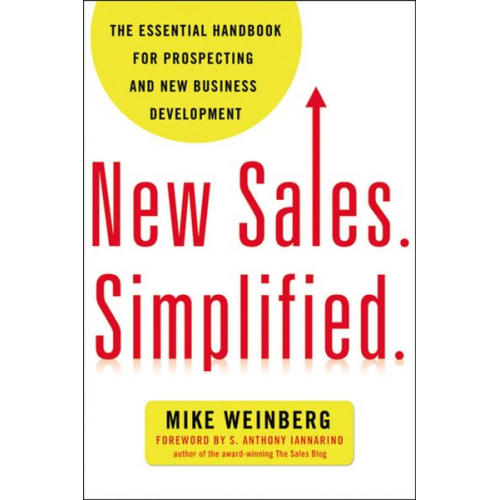 Mike Weinberg - New Sales. Simplified.