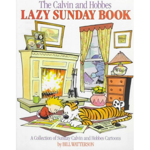 Bill Watterson - The Calvin and Hobbes Lazy Sunday Book