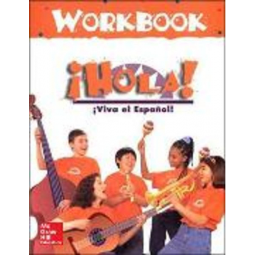 McGraw Hill - Viva El Espanol: Hola!, Student Workbook