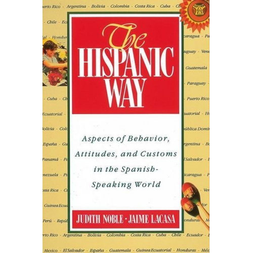 Judith Noble Jaime Lacasa - The Hispanic Way