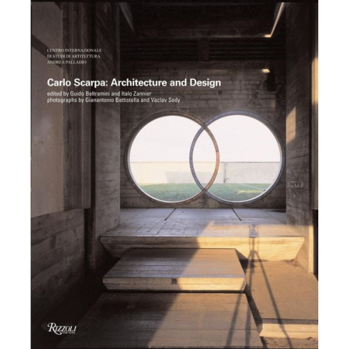 Guido Beltramini Italo Zannier Gianant Battistella Vaclav Sedy - Carlo Scarpa: Architecture and Design