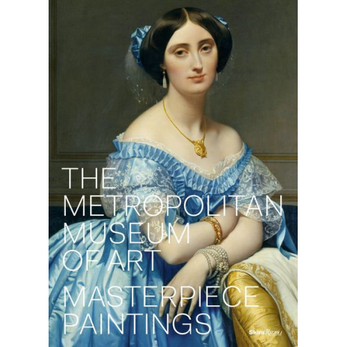 Kathryn Calley Galitz - The Metropolitan Museum of Art: Masterpiece Paintings