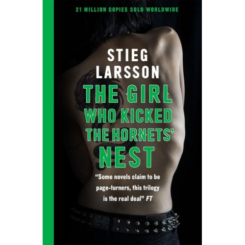 Stieg Larsson - The Girl Who Kicked the Hornets' Nest