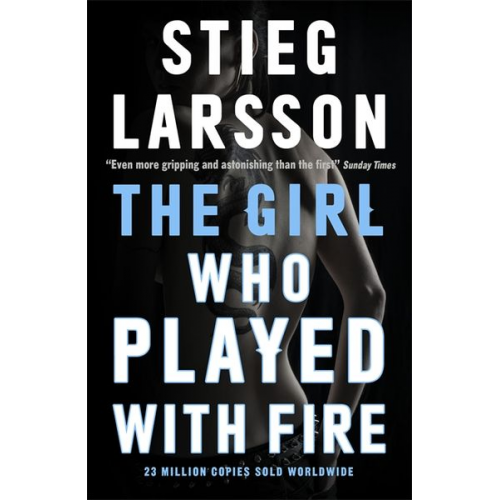 Stieg Larsson - The Girl Who Played With Fire