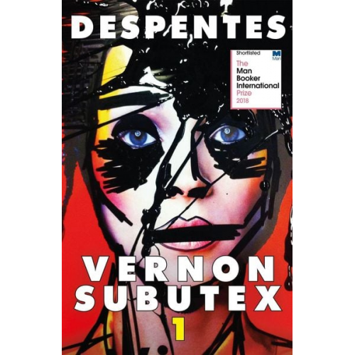 Virginie Despentes - Vernon Subutex 1