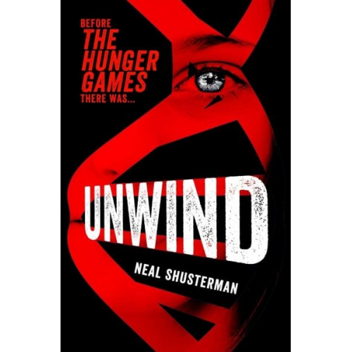 Neal Shusterman - Unwind