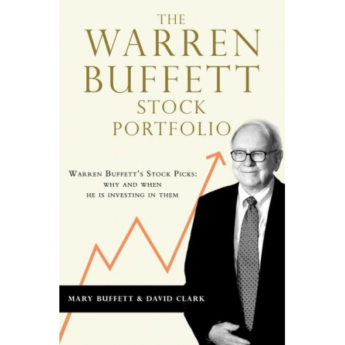 Mary Buffett David Clark - The Warren Buffett Stock Portfolio