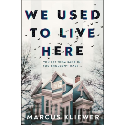 Marcus Kliewer - We Used to Live Here