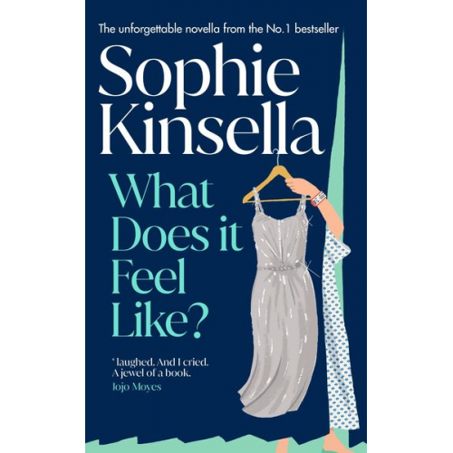 Sophie Kinsella - What Does it Feel Like?