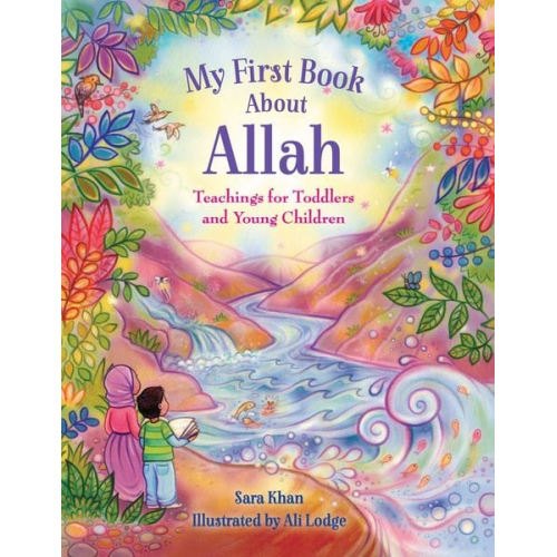 Sara Khan - My First Book about Allah