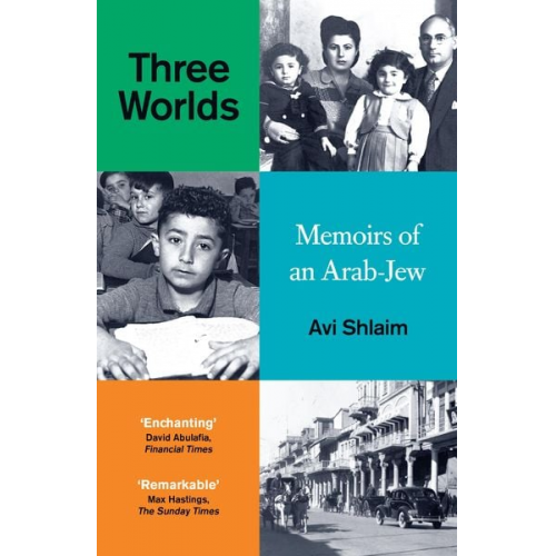 Avi Shlaim - Three Worlds