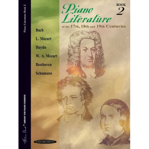 Piano Literature of the 17th, 18th, and 19th Centuries, Book 2