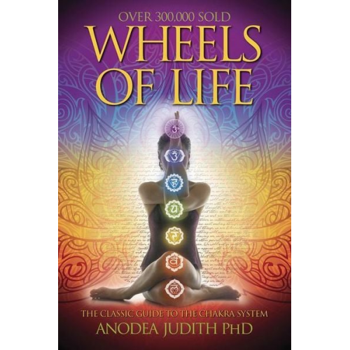 Anodea Judith - Wheels of Life