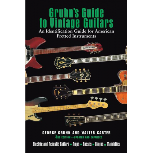 George Gruhn Walter Carter - Gruhn's Guide to Vintage Guitars