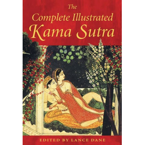 The Complete Illustrated Kama Sutra