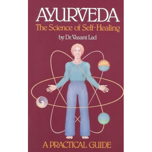 Vasant Lad - Ayurveda: A Practical Guide