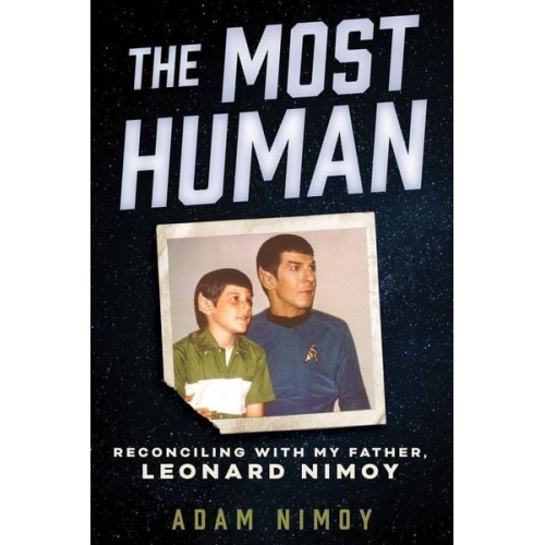 Adam Nimoy - The Most Human