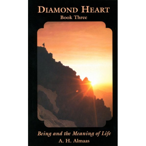 A. H. Almaas - Diamond Heart: Book Three