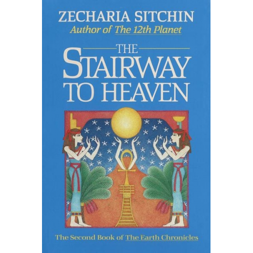 Zecharia Sitchin - The Stairway to Heaven (Book II)