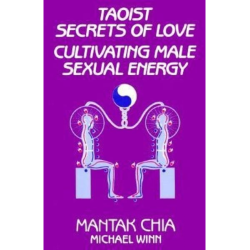 Mantak Chia - Taoist Secrets of Love