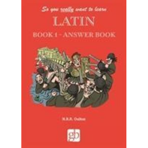 So You Really Want to Learn Latin Book 1 - Answer Book