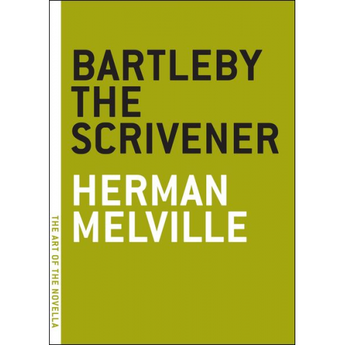 Herman Melville - Bartleby the Scrivener