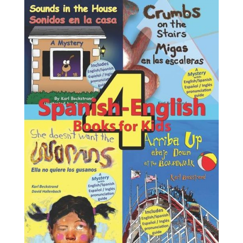 Channing Jones Karl Beckstrand - 4 Spanish-English Books for Kids